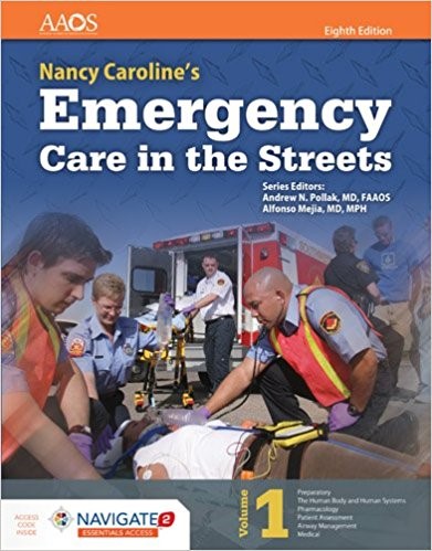 Nancy Caroline’s Emergency Care in the Streets Eighth Edition